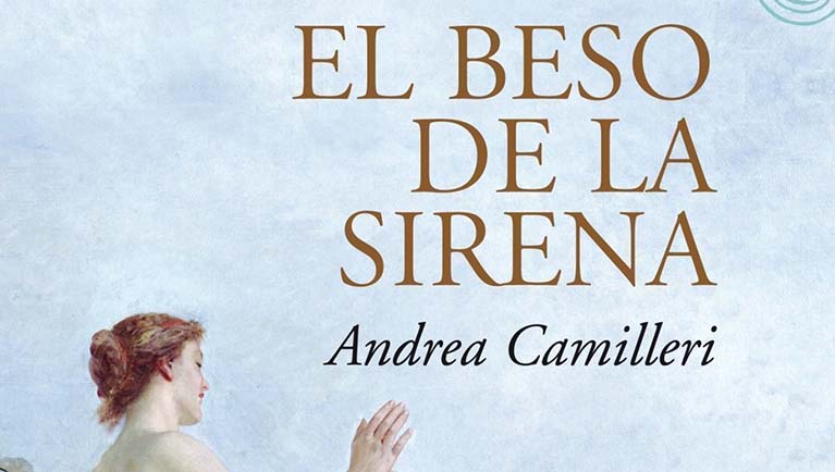 El Beso de la Sirena, libro de Andrea Camilleri